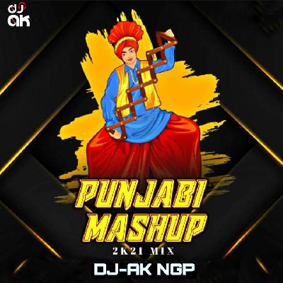 Punjabi Mashup2k21(remix)Dj AK NGP 